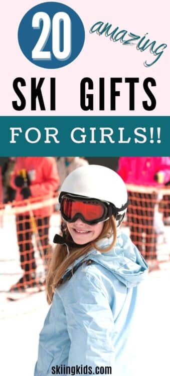 Best ski gifts for girls